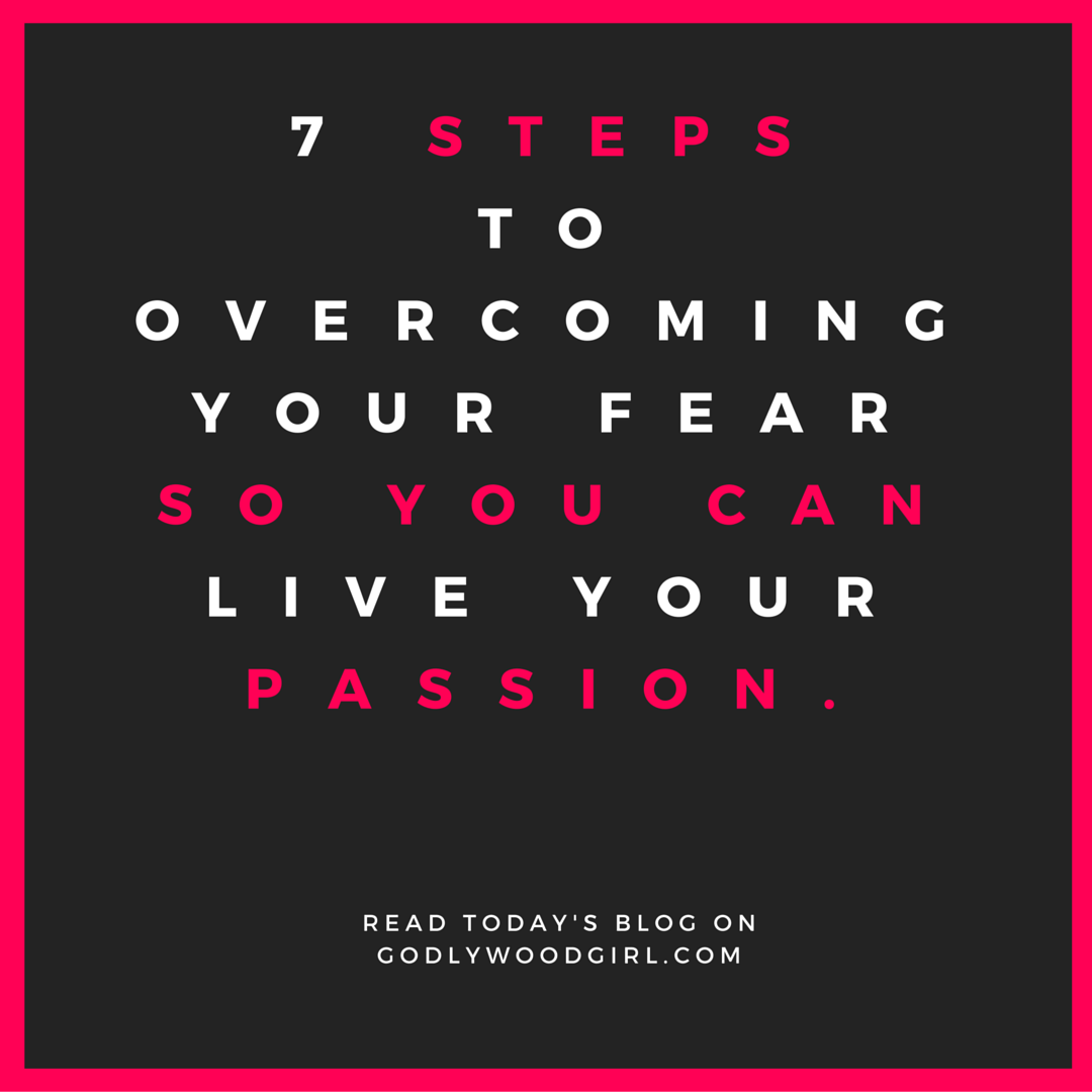 3 Steps to Overcome the Fear of Chasing Your Passion