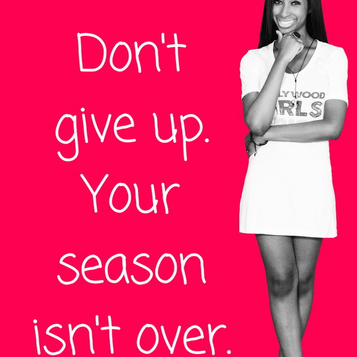 Today's Daily Devotional For Women - Don’t give up. Your season isn’t over.