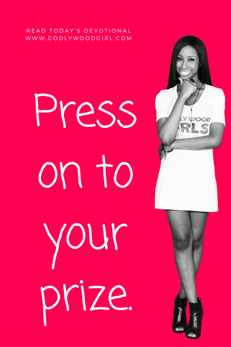Today's Daily Devotional For Women - Press On To Your Prize
