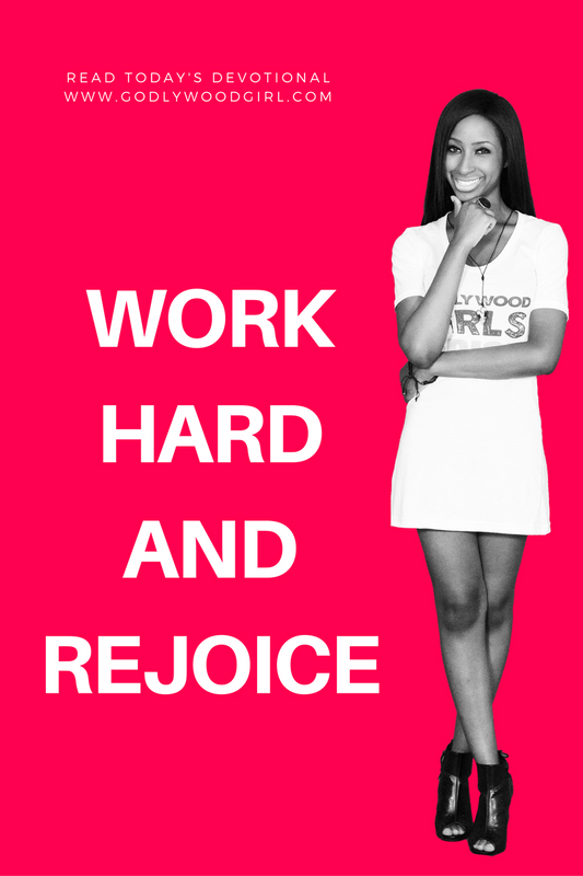 Today's Daily Devotional for Women - Work Hard And Rejoice