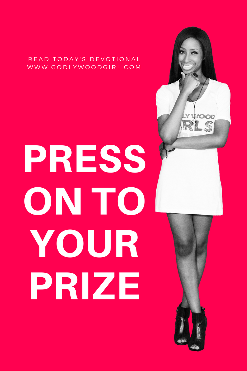 Today's Daily Devotional for Women - Press on to Your Prize