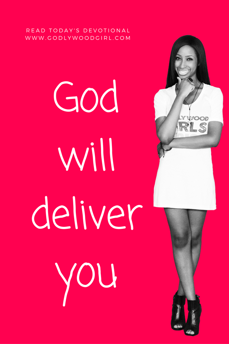 Today's Daily Devotional For Women - God will deliver you