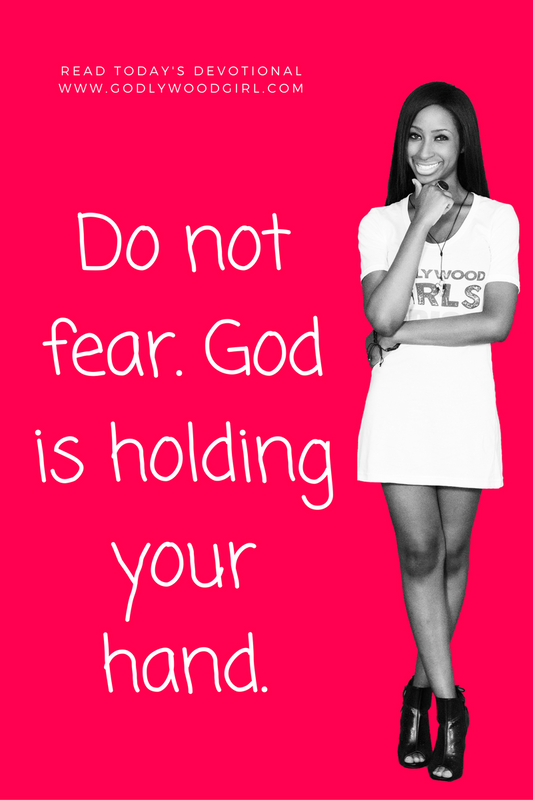 Today's Daily Devotional For Women - Do not fear. God is holding your hand.