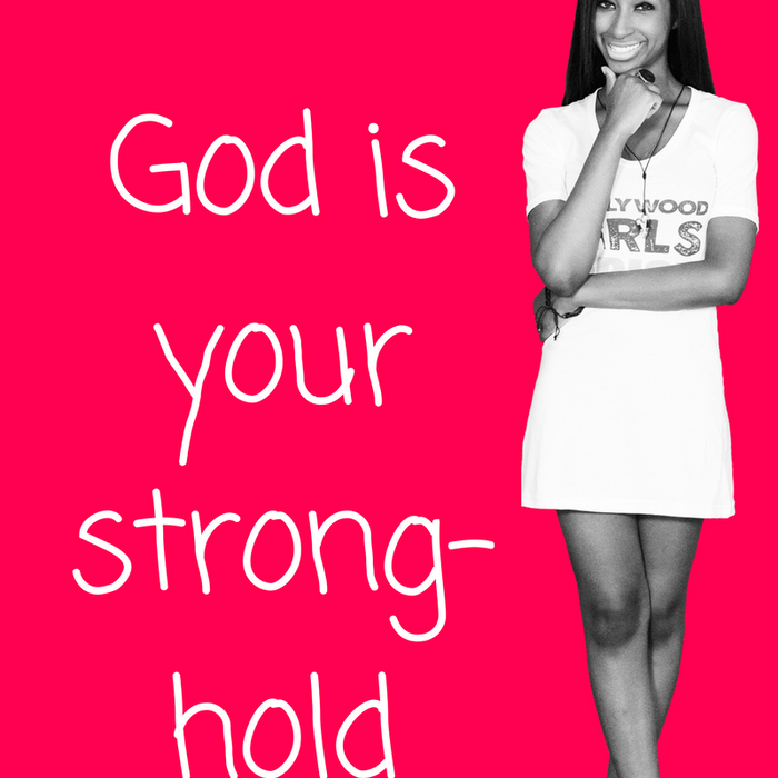 Today's Daily Devotional for Women - God is your stronghold