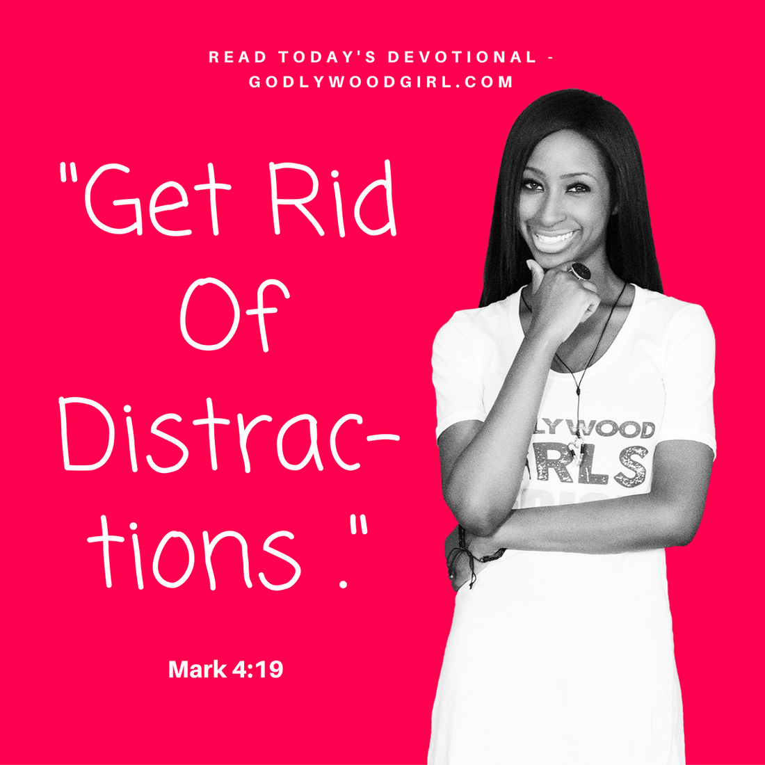 Today's Daily Devotional For Women - Get Rid of Distractions