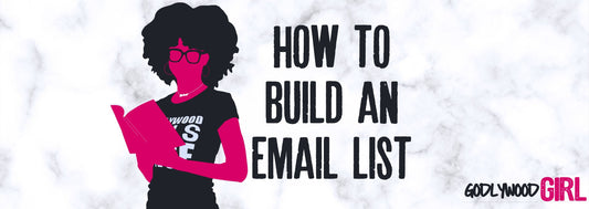 HOW TO BUILD AN EMAIL LIST (Christian Entrepreneur Series) | HOW TO