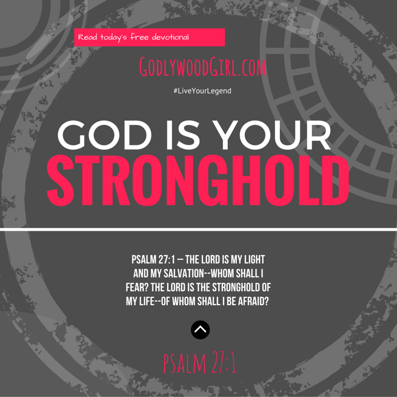 Today's Daily Devotional for Women - God is your STRONGHOLD